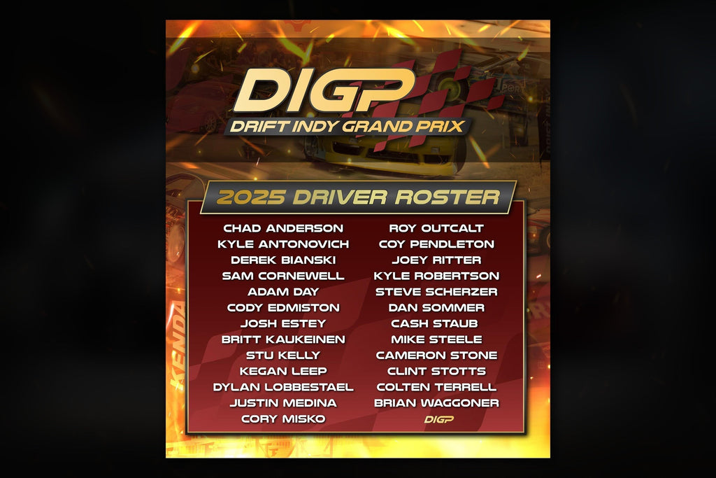 Dig P DIGP Roster Preview: A Stacked and Stylish Field – Drift Indy